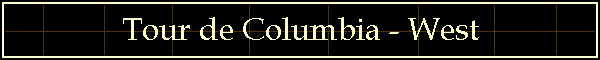 Tour de Columbia - West