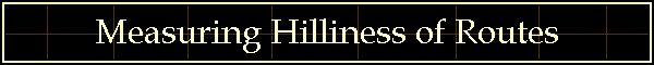 Measuring Hilliness of Routes