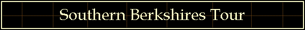Southern Berkshires Tour