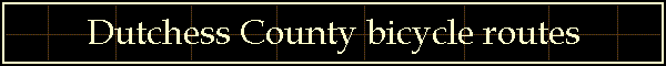 Dutchess County bicycle routes