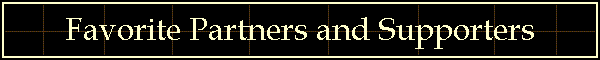 Favorite Partners and Supporters